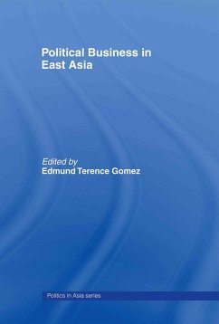 Political Business in East Asia - Gomez, Edmund