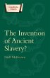 The Invention of Ancient Slavery? - Bild 1