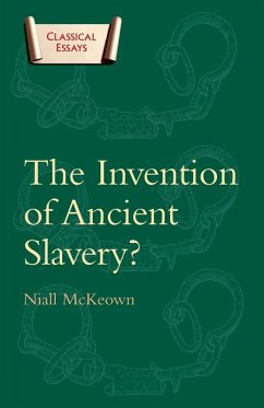 The Invention of Ancient Slavery? Cover The Invention of Ancient Slavery?