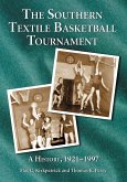 The Southern Textile Basketball Tournament