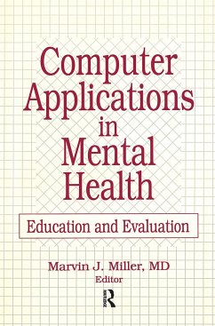 Computer Applications in Mental Health - Miller, Marvin