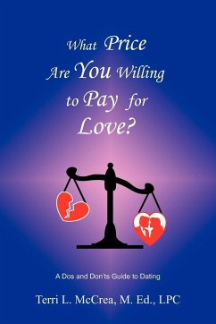 What Price Are You Willing to Pay for Love - McCrea, Terri L.