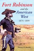 Fort Robinson and the American West, 1874-1899