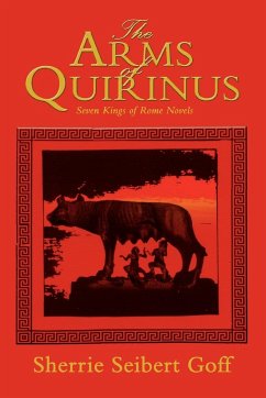 The Arms of Quirinus - Goff, Sherrie Seibert