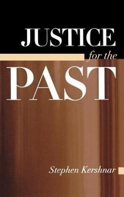 Justice for the Past - Kershnar, Stephen