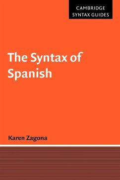 The Syntax of Spanish - Zagona, Karen