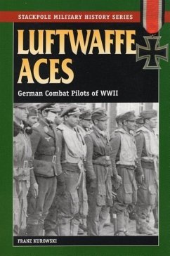 Luftwaffe Aces: German Combat Pilots of WWII - Kurowski, Franz
