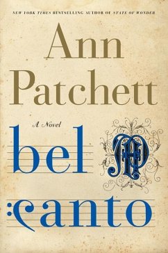 Bel Canto - Patchett, Ann