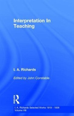 Interpretation In Teaching V 8 - Constable, John; Richards, I A