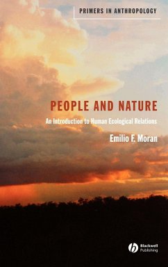 People and Nature: An Introduction to Human Ecological Relations - Moran