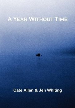 A YEAR WITHOUT TIME - Allen, Cate; Whiting, Jen