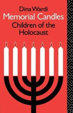 Memorial Candles: Children of the Holocaust - Wardi, Dina
