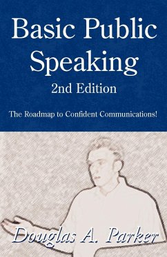 Basic Public Speaking - Parker, Douglas A.