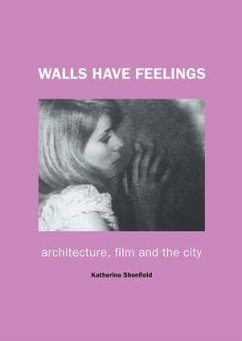Walls Have Feelings - Shonfield, Katherine