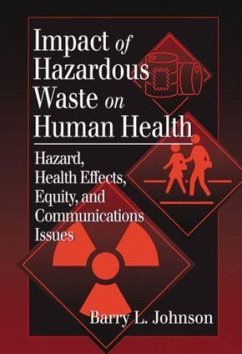 Impact of Hazardous Waste on Human Health - Johnson, Barry L