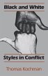 Black and White Styles in Conflict - Bild 1