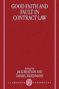 Good Faith and Fault in Contract Law - Beatson, Friedman
