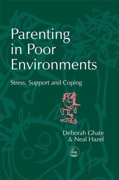 Parenting in Poor Environments - Ghate, Deborah; Hazel, Neal