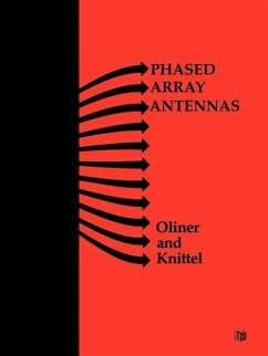 Phased Array Antennas: Proceedings of the 1970 Phased Array Antenna Symposium - Oliner, Arthur A.