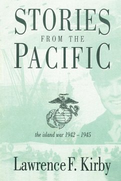 STORIES FROM THE PACIFIC - Kirby, Lawrence F.