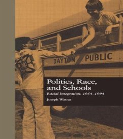 Politics, Race, and Schools - Watras, Joseph