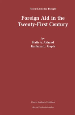 Foreign Aid in the Twenty-First Century - Akhand, Hafiz A.;Gupta, K. L.