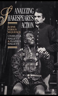 Analyzing Shakespeare's Action - Hallett, Charles A.; Hallett, Elaine S.