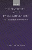 The Pentateuch in the Twentieth Century