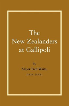 New Zealanders at Gallipoli - Waite, Fred; Major Fred Waite