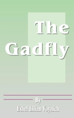 The Gadfly - Voynich, Ethel Lilian