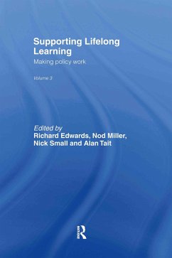 Supporting Lifelong Learning - Edwards, Richard / Small, Nick / Tait, Alan (eds.)