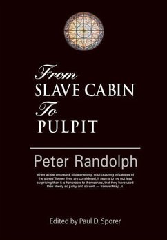 From Slave Cabin to Pulpit - Randolph, Peter