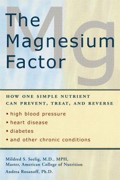 The Magnesium Factor - Seeling, Mildred; Rosanoff, Andrea