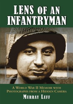 Lens of an Infantryman - Leff, Murray