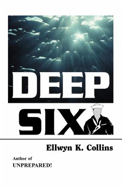 Deep Six - Collins, Ellwyn K.