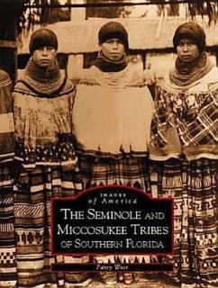 The Seminole and Miccosukee Tribes of Southern Florida - West, Patsy; Locomotive History; Southern Railway Historical Association