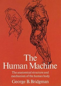 The Human Machine - Bridgman, George B.