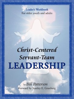 Christ-Centered Servant-Team Leadership