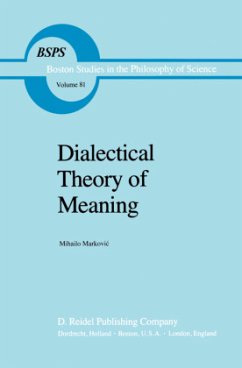Dialectical Theory of Meaning - Markovic, Mihailo