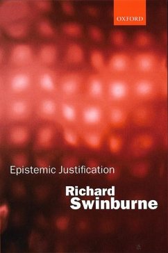 Epistemic Justification - Swinburne, Richard