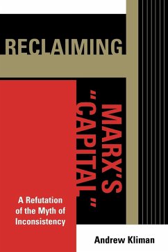 Reclaiming Marx's 'Capital' - Kliman, Andrew