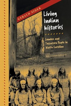 Living Indian Histories - Sider, Gerald
