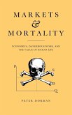 Markets and Mortality