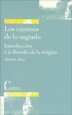 Los caminos de lo sagrado : introducción a la filosofía de la religión - Alessi, Adriano