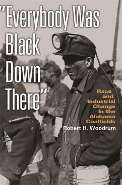 Everybody Was Black Down There - Woodrum, Robert H