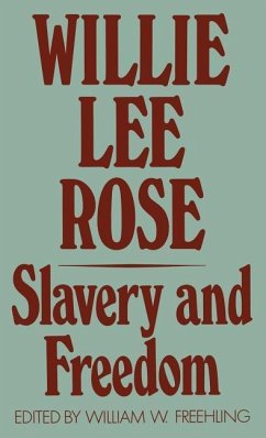 Slavery and Freedom - Rose, Willie Lee