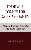 Framing a Domain for Work and Family