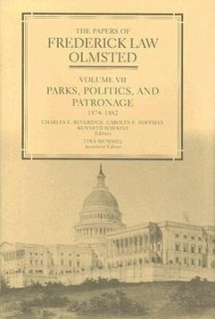 The Papers of Frederick Law Olmsted - Olmsted, Frederick Law