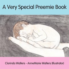 A Very Special Preemie Book - Walters, Clorinda