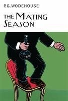 The Mating Season - Wodehouse, P.G.